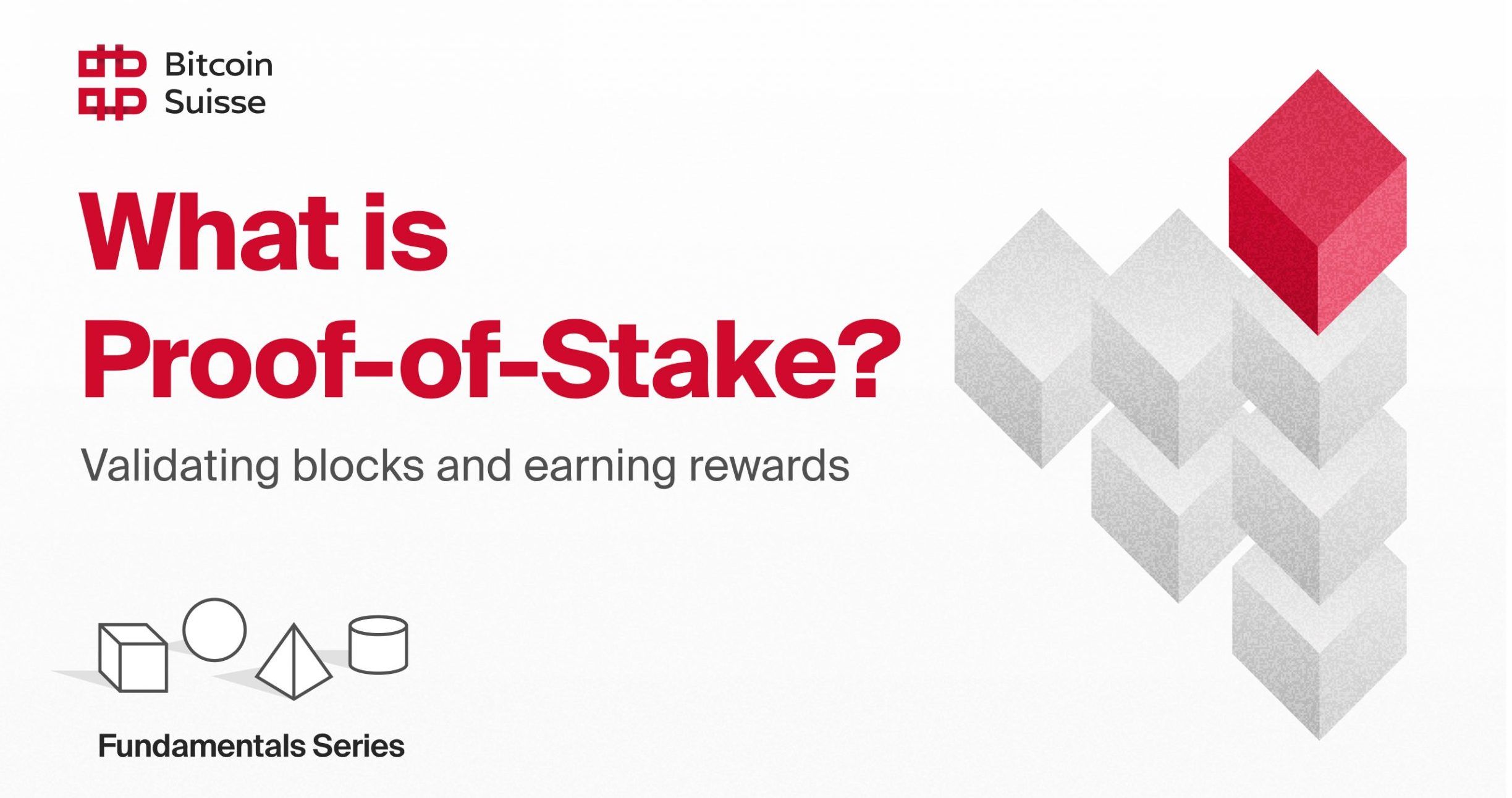 Was ist Proof-of-Stake? | Bitcoin Suisse