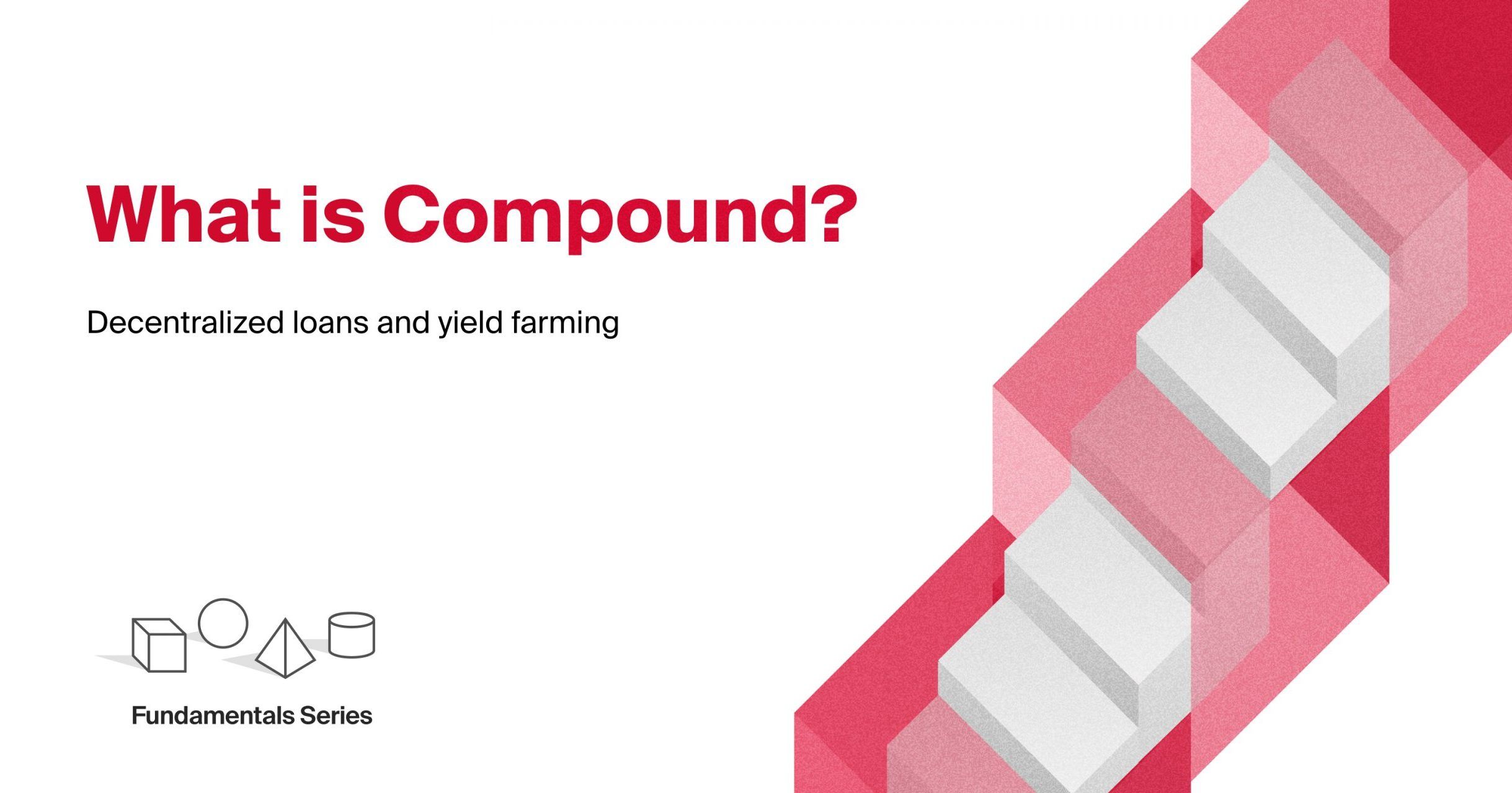 What is Compound? | Bitcoin Suisse