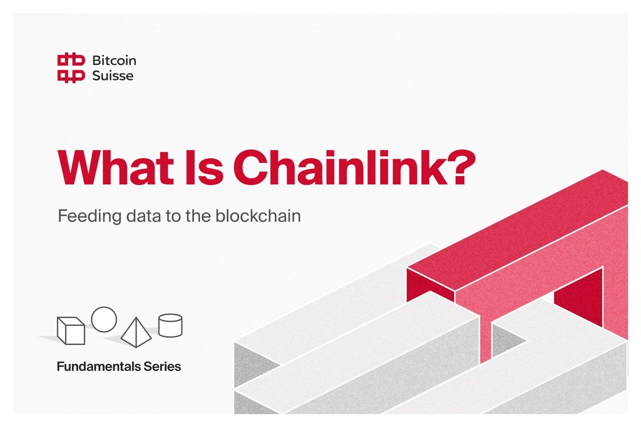What is Chainlink? | Research & Fundamentals | Bitcoin Suisse
