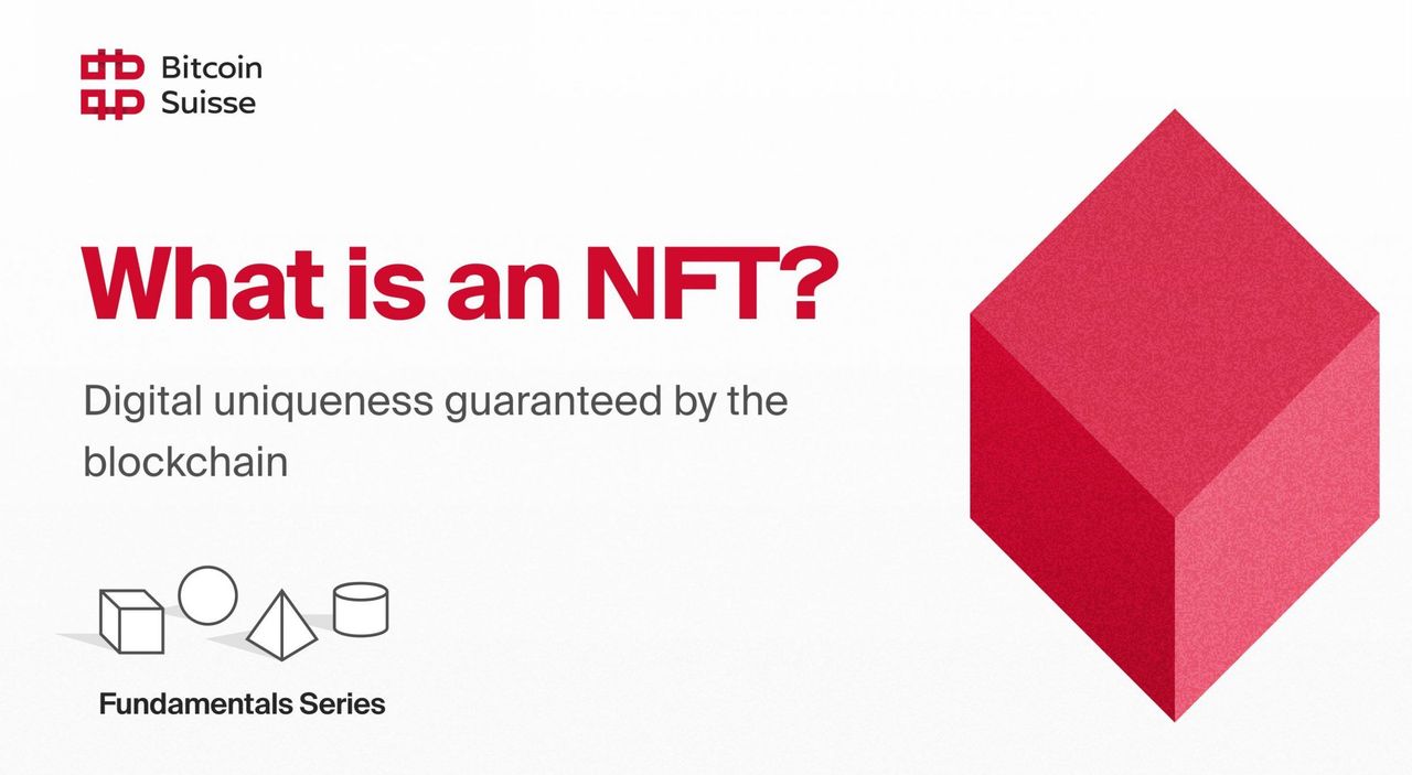 What is an NFT? | Research & Fundamentals | Bitcoin Suisse